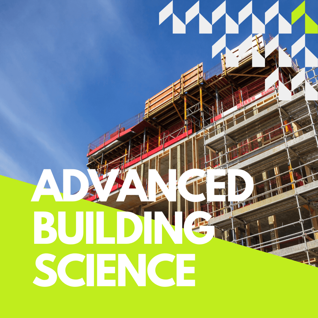 Advanced Building Science